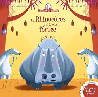 Mamie poule raconte - le rhinoceros qui louchait feroce