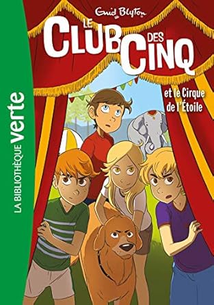 Le club de cinq et le cirque de l'étoile