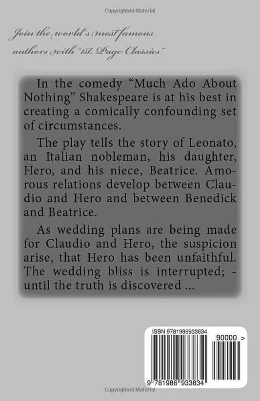 Much Ado About Nothing: first published in 1600
