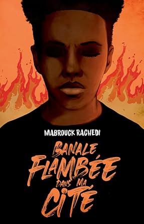 Banale flambée dans la cité