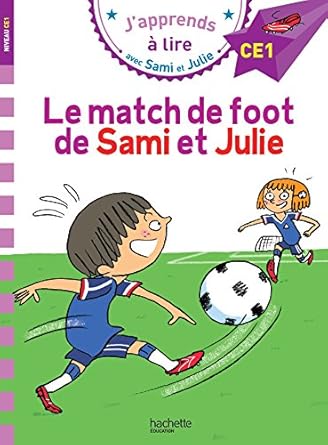Samie et julie CE1 le match de foot de sami et julie