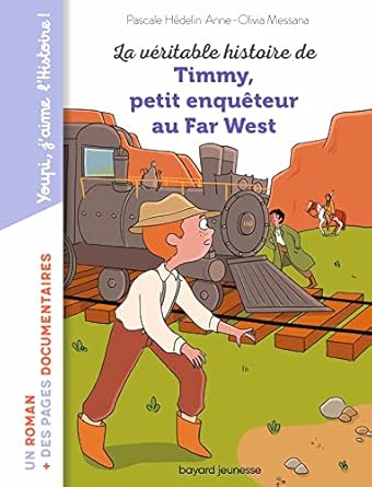 La véritable histoire de timmy, petit enqueteur au far west