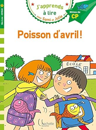 Samie et julie cp niveau 2 poisson d'avril
