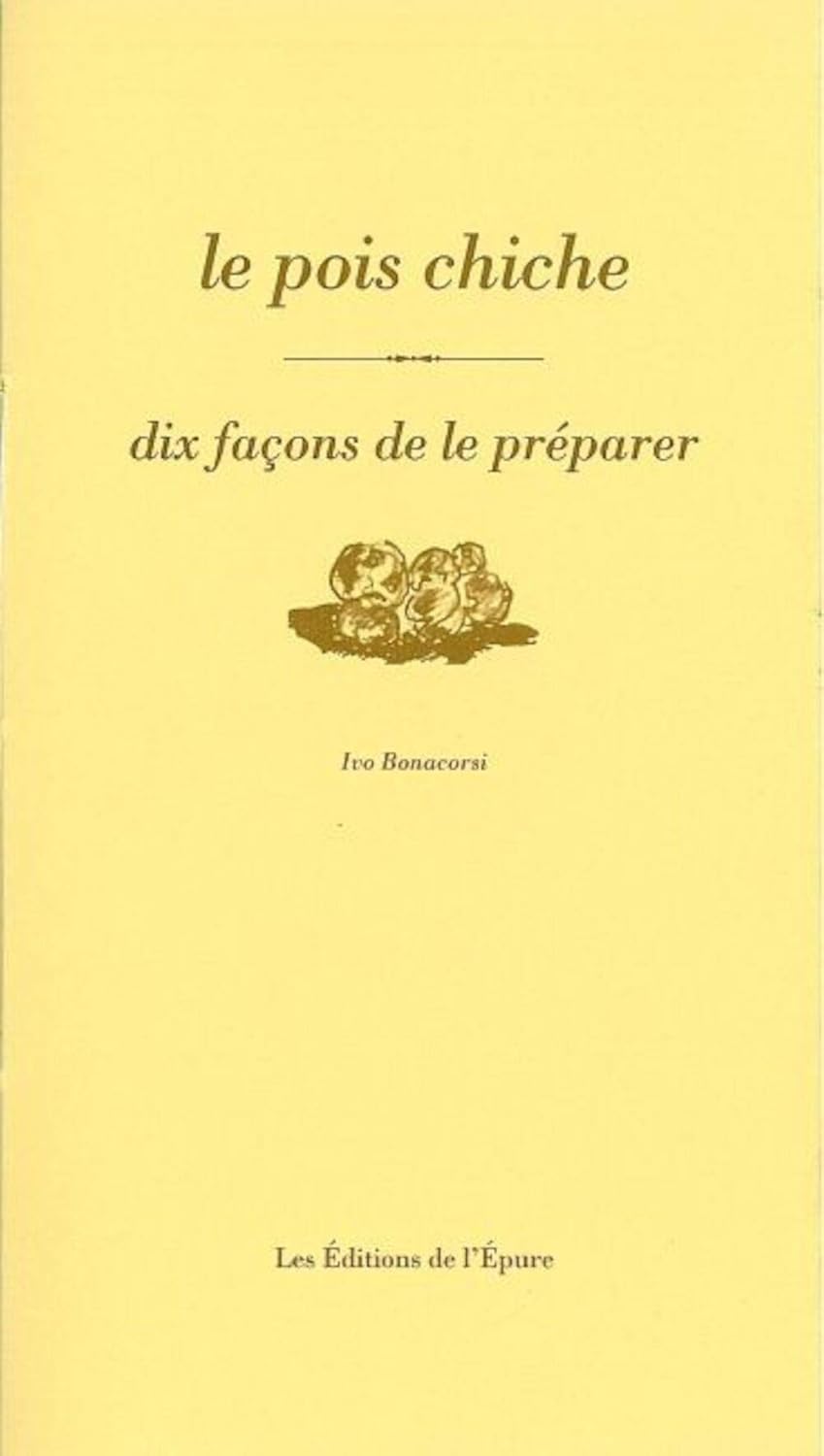 Le Pois chiche, dix façons de le préparer