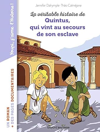 La véritable histoire de quintus, qui vint au secours de son esclave