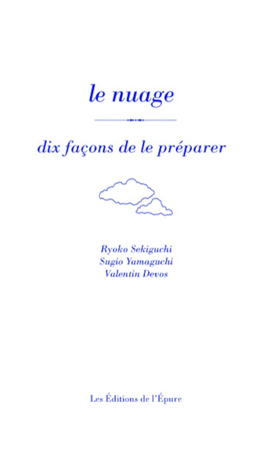 Le nuage - dix facons du préparateur