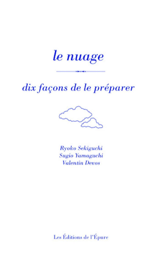 Le nuage - dix facons du préparateur