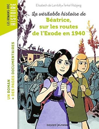La véritable histoire de beatrice sur les routes de l'exode en 1940