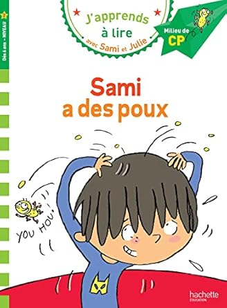 Samie et julie cp niveau 2 sami a des poux