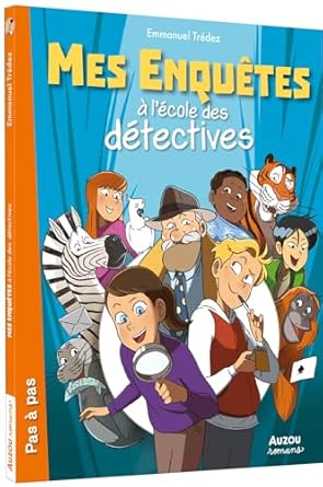 Mes enquêtes à l'école des détectives - Tome 01