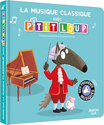 La musique classique avec P'tit Loup