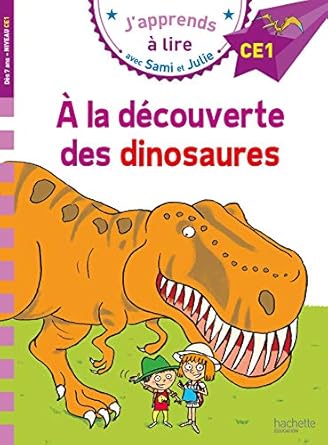 Samie et julie CE1 à la decouverte des dinosaures