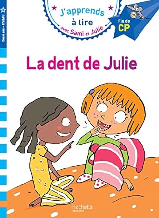 Samie et julie cp niveau 3 la dent de julie