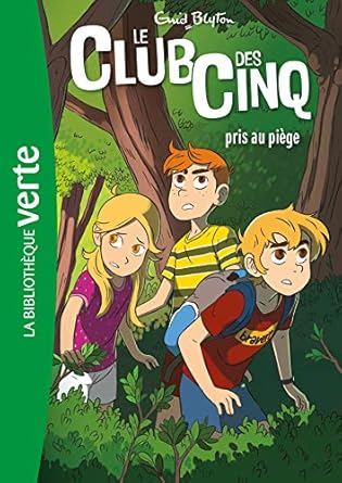 Le club de cinq pris au piège