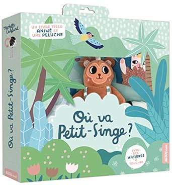 Ou va Petit-singe ? - Livre tissu