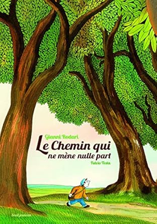 Le Chemin qui ne mène nulle part