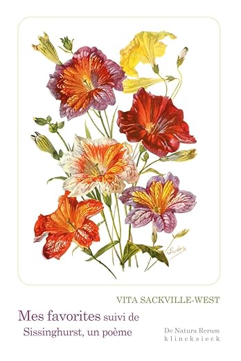 Mes favoris. Suivi de Sissinghurst, un poème 