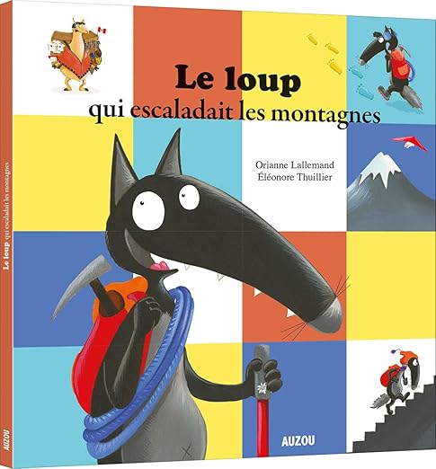 Le loup qui escaladait les montagnes
