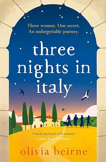 Three Nights in Italy: a hilarious and heart-warming story of lo