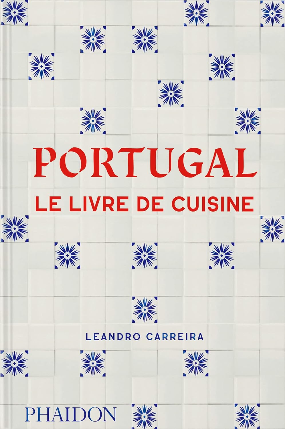 Portugal : Le livre de cuisine