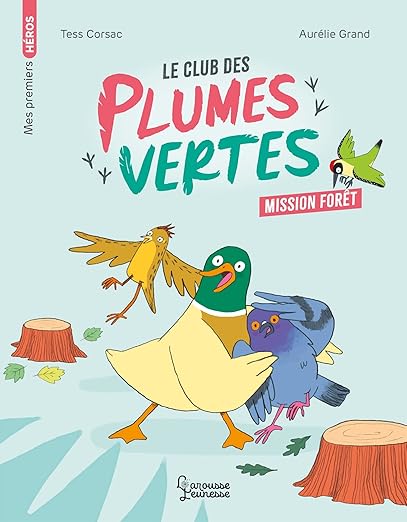 Le club des plumes vertes mission forét