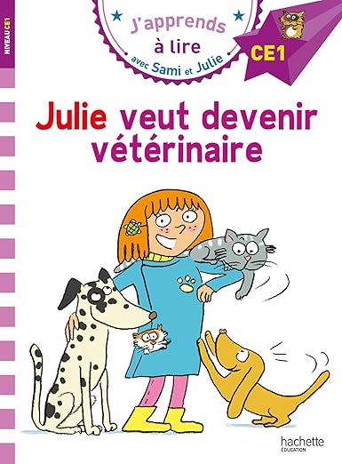 Samie et julie CE1 julie veut devenir veterinaire