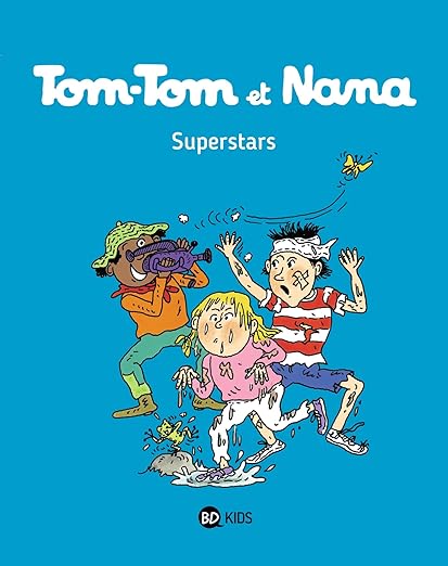 Tom-Tom et Nana superstars
