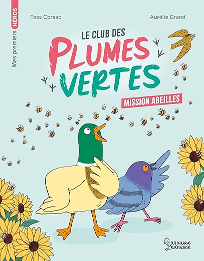 Le club des plumes vertes mission abeilles