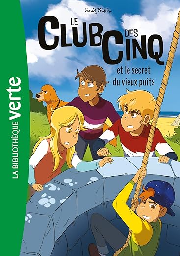 Le club de cinq et le secret du vieux puits