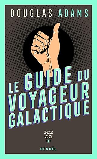 Le guide du voyageur galactique