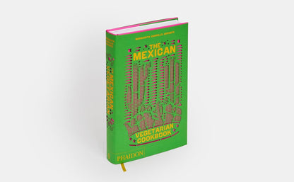 Le livre de cuisine végétarienne mexicaine