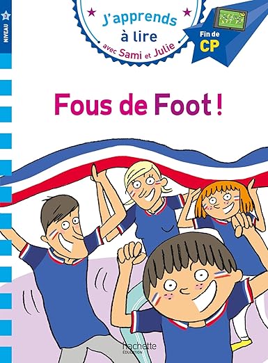 Samie et julie cp niveau 3 fous de foot
