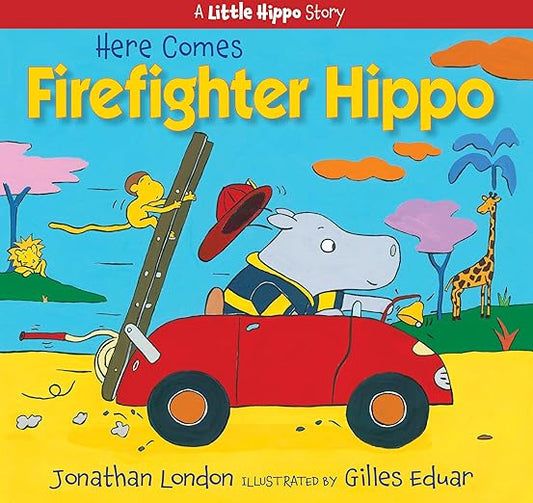Here Comes Firefighter Hippo
