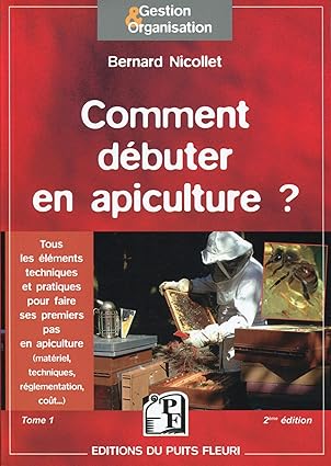 Comment débuter en apiculture ? T01 