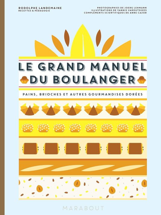 Le grand manuel du boulanger 