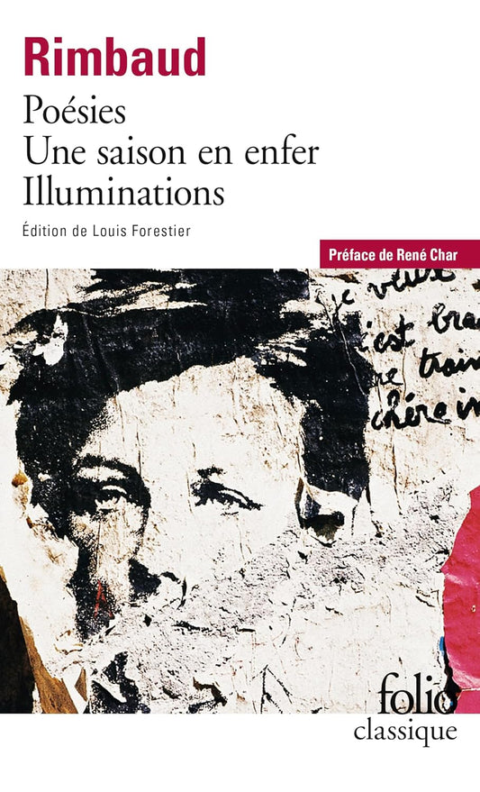 Poésies Une saison en enfer Illuminations