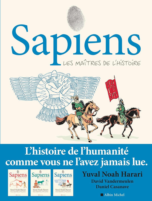 Sapiens - tome 3 (BD) : Les Maîtres de l'Histoire