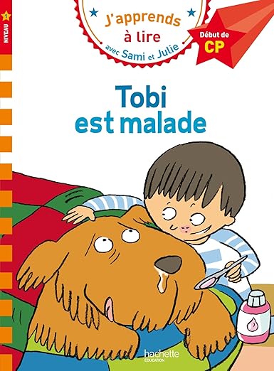 Samie et julie cp niveau 1 Tobi est malade