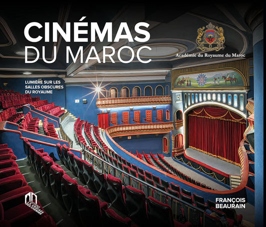 Cinémas du Maroc : Éclairer les cinémas du royaume