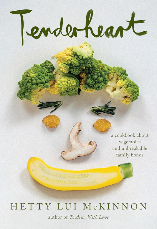 Tenderheart : Un livre de cuisine sur les légumes et les liens familiaux indestructibles