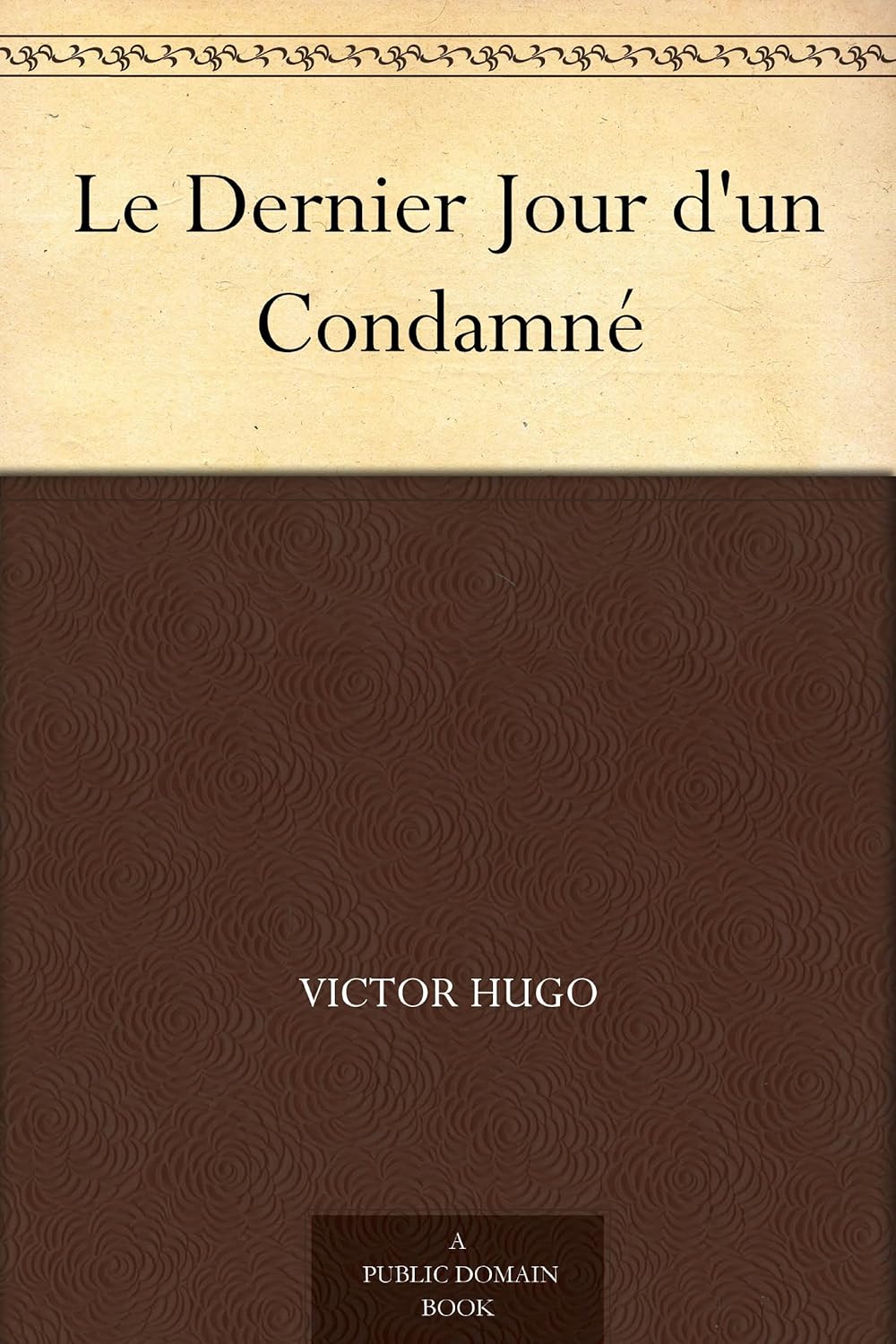 Le Dernier Jour d'un Condamné