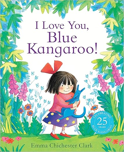 I Love You, Blue Kangaroo!: 25th Anniversary Edition