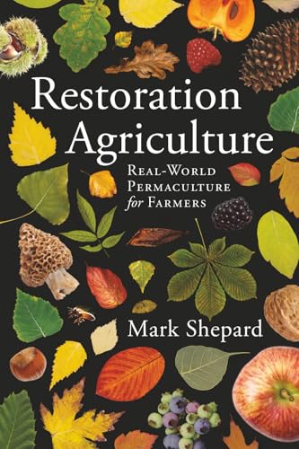 Agriculture de restauration : la permaculture concrète pour les agriculteurs