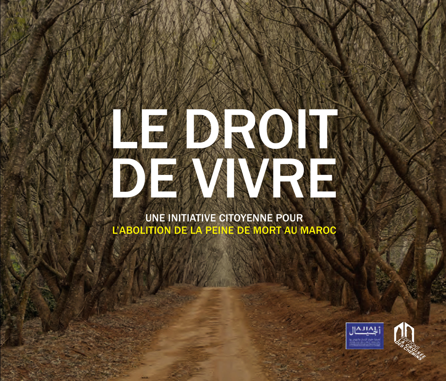 Le droit de vivre : une initiative citoyenne pour l'abolition de la peine de mort au Maroc