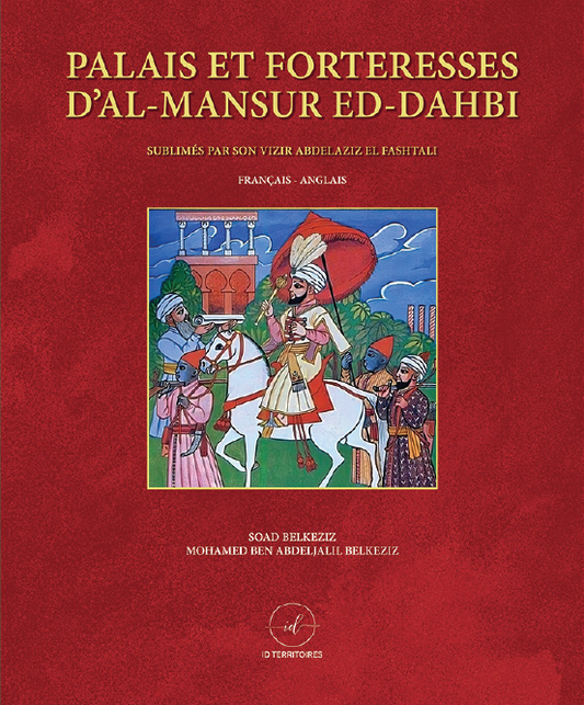 Palais et forteresses d'Al-Mansur Ed-Dahbi