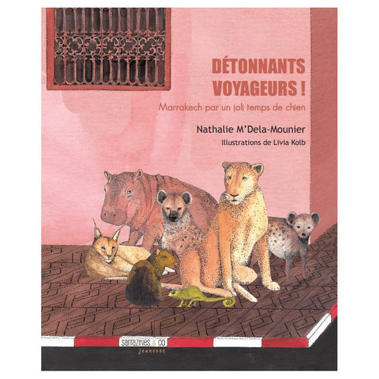 Détonnants voyageurs